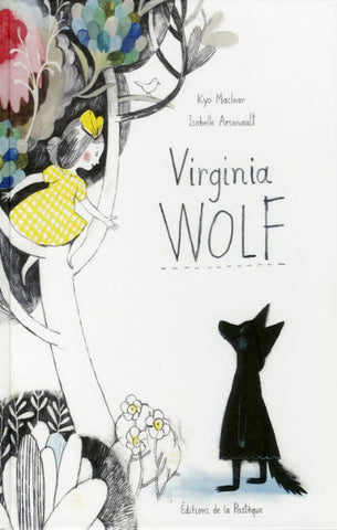 MACLEAR, Kyo; ARSENAULT, Isabelle: Virginia Wolf