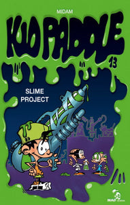 MIDAM: Kid Paddle Tome 13 : Slime project
