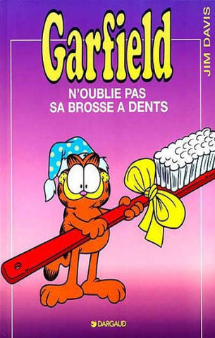 DAVIS, Jim: Garfield Tome 22 : N'oublie pas sa brosse à dents