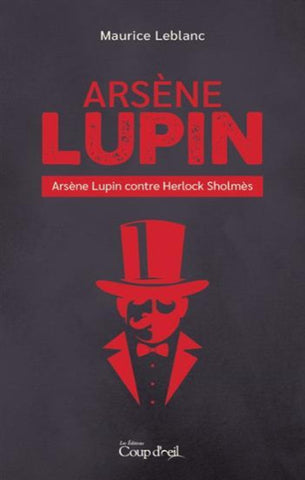 LEBLANC, Maurice: Arsène Lupin contre Herlock Sholmès