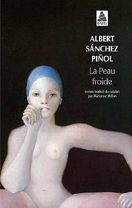 PINOL, Albert Sanchez: La peau froide