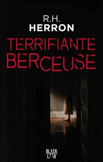 HERRON,R.H.: Terrifiante berceuse