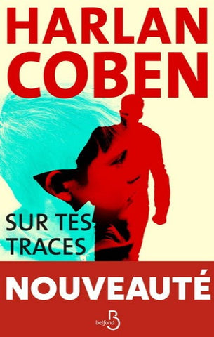COBEN, Harlan: Sur tes traces