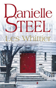 STEEL, Danielle: Les Whittier