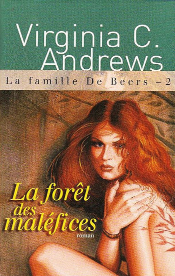 ANDREWS, Virginia C.: La famille De Beers (4 volumes) (couvertures rigides)