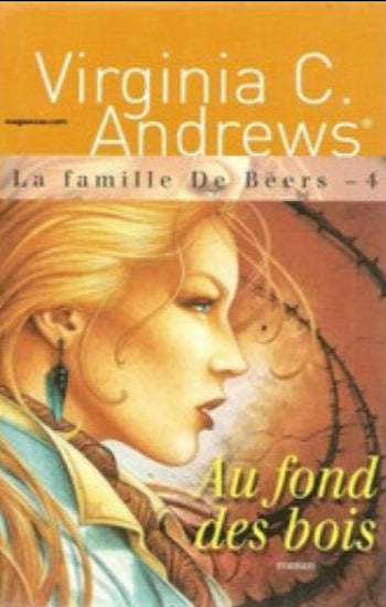 ANDREWS, Virginia C.: La famille De Beers (4 volumes) (couvertures rigides)