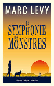 LEVY, Marc: La symphonie des monstres
