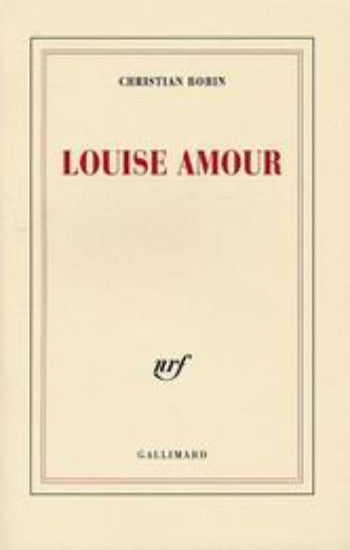 BOBIN, Christian: Louise Amour