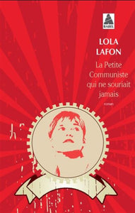 LAFON, Lola: La Petite Communiste qui ne souriait jamais