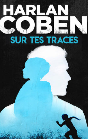 COBEN, Harlan: Sur tes traces