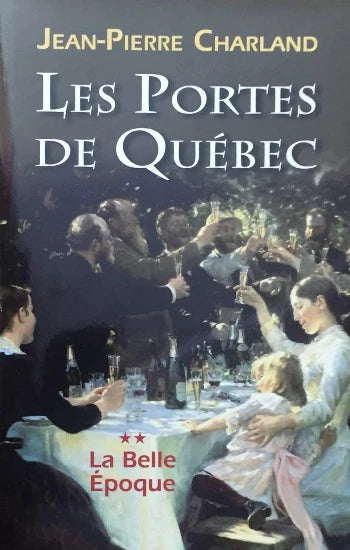 CHARLAND, Jean-Pierre: Les portes de Québec  (couvertures rigides) (4 volumes)
