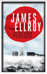 ELLROY,James: Perfidia