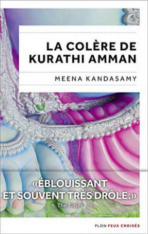 KANDASAMY,Meena: La colère de Kurathi Amman