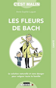 LUGUET, Anne-Sophie: Les fleurs de Bach