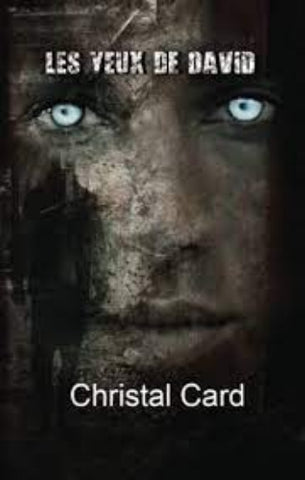 CARD, Christal: Les yeux de David