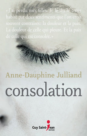 JULLIAND, Anne-Dauphine: Consolation