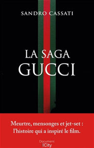 CASSATI, Sandro: La saga Gucci