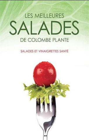 PLANTE, Colombe: Les meilleures salades