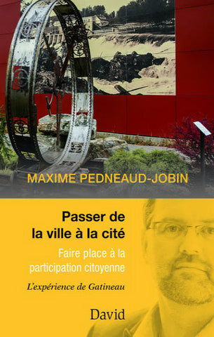 PEDNEAUD-JOBIN, Maxime: Passer de la ville à la cité