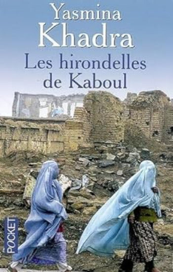 KHADRA, Yasmina: Les hirondelles de Kaboul