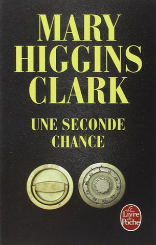 CLARK, Mary Higgins: Une seconde chance
