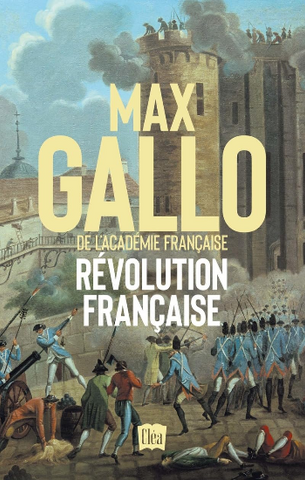 GALLO, Max: Révolution française