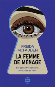 McFADDEN, Freida: La femme de ménage