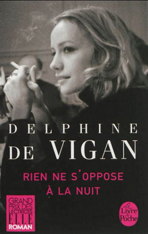 VIGAN, Delphine de: Rien ne s'oppose à la nuit