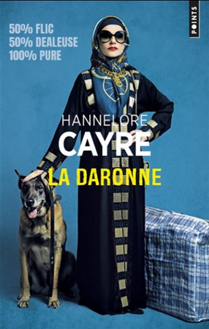 CAYRE, Hannelore: La daronne