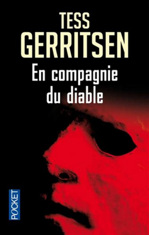 GERRITSEN, Tess: En compagnie du diable