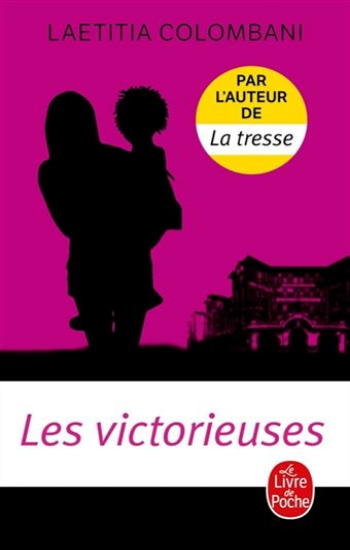 COLOMBANI, Laetitia: Les victorieuses