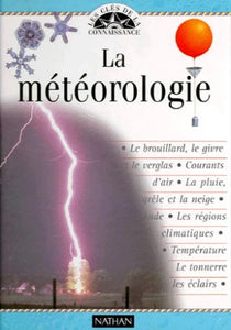 FAUCHET, Françoise: Les clés de la connaissance - La météorologie