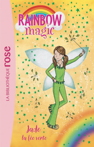 MEADOWS, Daisy: Rainbow magic  Tome 4 : Jade la fée verte