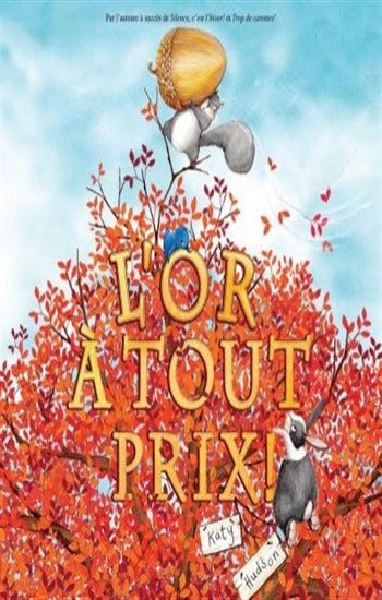 HUDSON, Katy: L'or à tout prix !