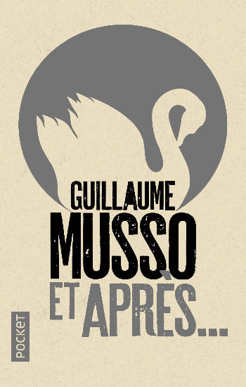 MUSSO, Guillaume: Et après...