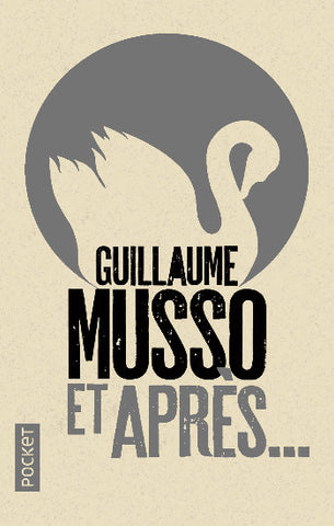 MUSSO, Guillaume: Et après...