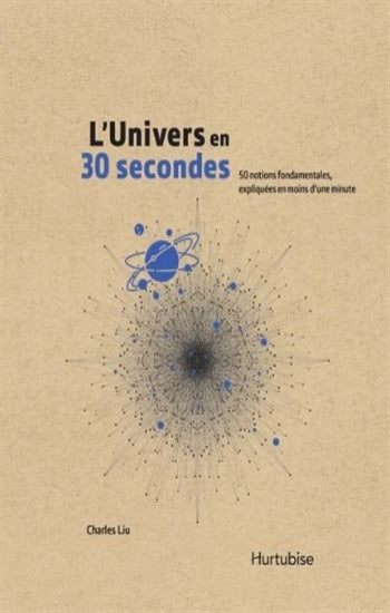 LIU, Charles: L'Univers en 30 secondes