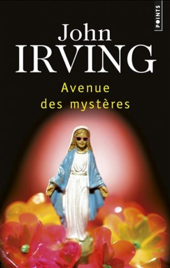 IRVING, John: Avenue des mystères