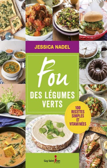 NADEL, Jessica: Fou des légumes verts