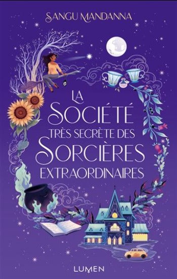 MANDANNA, Sangu: La Société très secrète des Sorcières extraordinaires