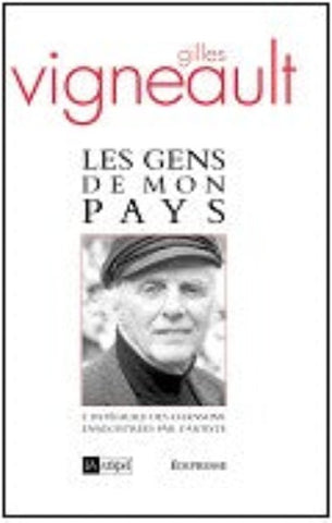 VIGNEAULT, Gilles: Les Gens de mon pays