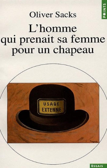 SACKS, Oliver: L'homme qui prenait sa femme pou un chapeau