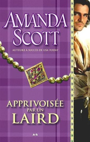 SCOTT, Amanda: La trilogie du Galloway (3 volumes)