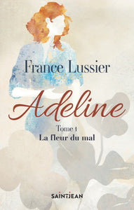 LUSSIER, France : Adeline (2 volumes)