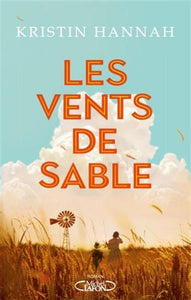 HANNAH, Kristin: Les vents de sable