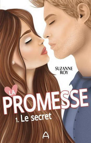 ROY, Suzanne: La promesse (2 volumes)