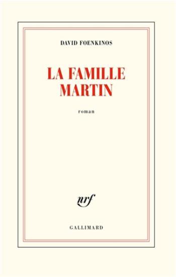 FOENKINOS, David: La famille Martin