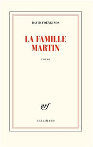 FOENKINOS, David: La famille Martin