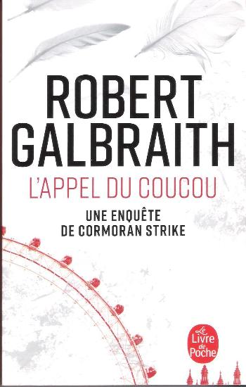 GALBRAITH, Robert: L'appel du coucou