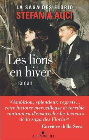 AUCI, Stefania: La saga des Florio Tome 3 : Les lions en hiver